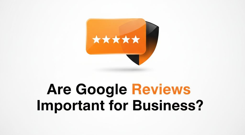 Are Google Reviews Important for Business